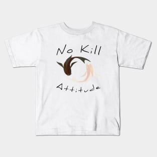 No Kill Attitude Kids T-Shirt